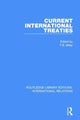 Book cover of: Current International Treaties. By: T. B. Millar