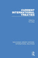 Book cover of: Current International Treaties. By: T. B. Millar