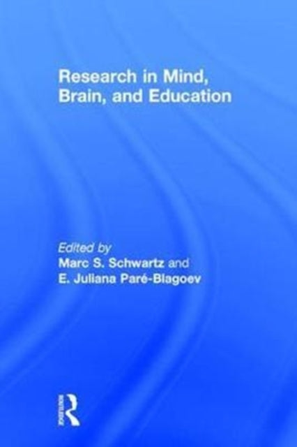 Book cover of: Research in Mind, Brain, and Education. By: Marc S. Schwartz