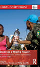 Book cover of: Brazil as a Rising Power. By: Philip Cunliffe