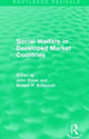 Book cover of: Social Welfare in Developed Market Countries. By: John Dixon