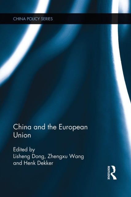 Book cover of: China and the European Union. By: Lisheng Dong