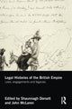 Book cover of: Legal Histories of the British Empire. By: Shaunnagh Dorsett