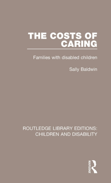 Book cover of: Costs of Caring. By: Sally Baldwin