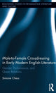 Book cover of: Male-to-Female Crossdressing in Early Modern English Literature. By: Simone Chess