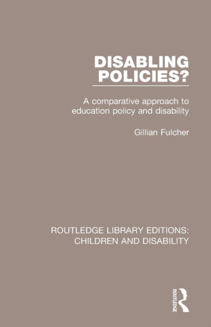 Book cover of: Disabling Policies?. By: Gillian Fulcher