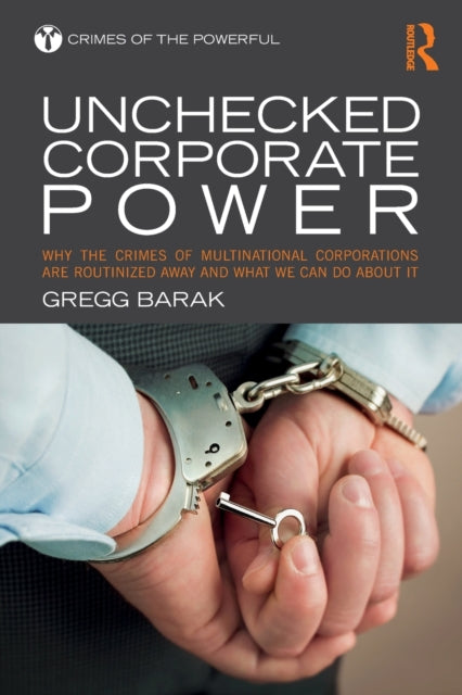 Book cover of: Unchecked Corporate Power. By: Gregg Barak