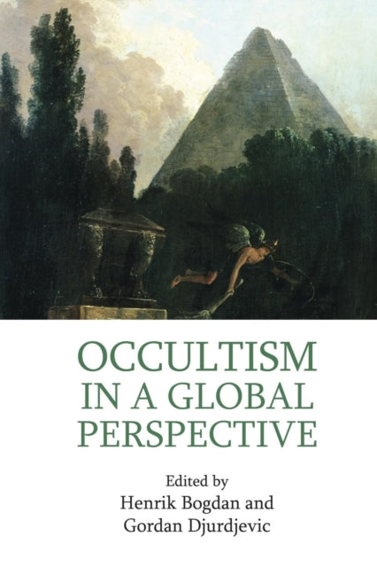 Book cover of: Occultism in a Global Perspective. By: Henrik Bogdan