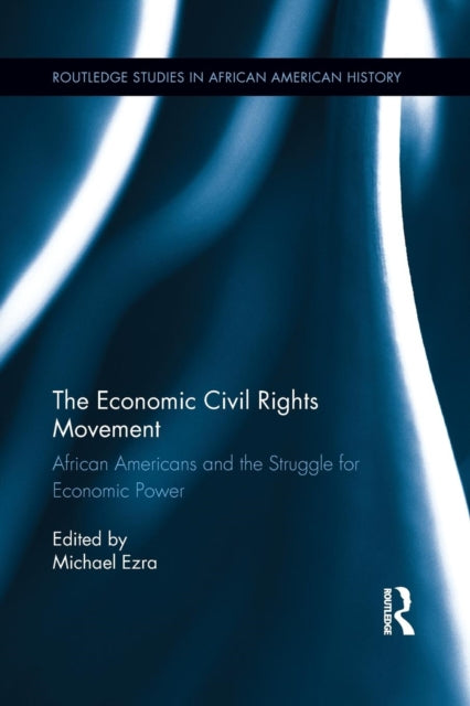 Book cover of: Economic Civil Rights Movement. By: Michael Ezra