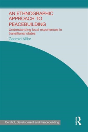 Ethnographic Approach to Peacebuilding