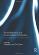 Book cover of: Globalization and Corporatization of Education. By: Denise Blum