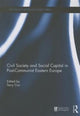 Book cover of: Civil Society and Social Capital in Post-Communist Eastern Europe. By: Terry Cox