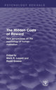 Book cover of: Hidden Costs of Reward. By: Mark R. Lepper