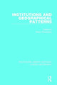 Book cover of: Institutions and Geographical Patterns. By: Robin Flowerdew