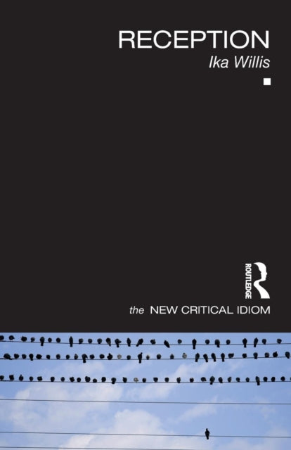 Book cover of: Reception. By: Ika Willis