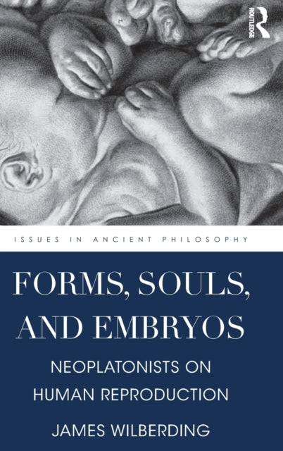 Forms, Souls, and Embryos