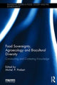 Book cover of: Food Sovereignty, Agroecology and Biocultural Diversity. By: Michel. P. Pimbert