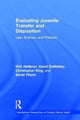 Book cover of: Evaluating Juvenile Transfer and Disposition. By: Kirk Heilbrun