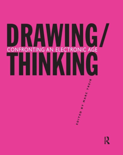 Book cover of: Drawing/Thinking. By: Marc Treib