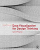 Book cover of: Data Visualization for Design Thinking. By: Winifred E. Newman
