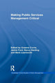 Book cover of: Making Public Services Management Critical. By: Graeme Currie