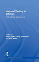 Book cover of: National Testing in Schools. By: Bob Lingard