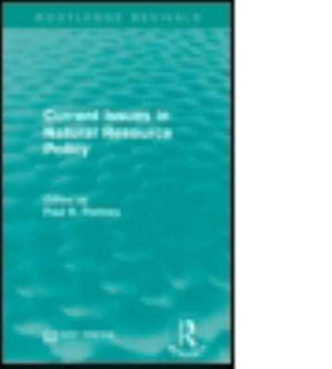 Current Issues in Natural Resource Policy