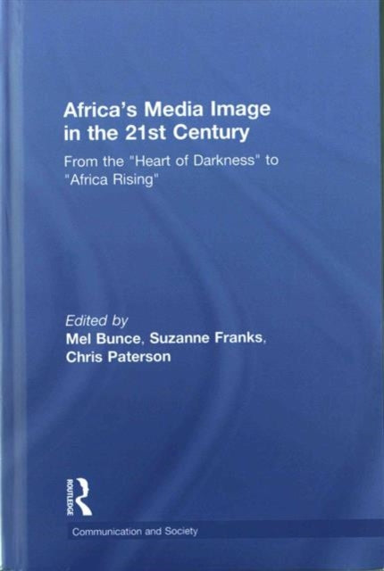 Africa's Media Image in the 21st Century