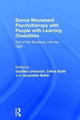 Book cover of: Dance Movement Psychotherapy with People with Learning Disabilities. By: Geoffery Unkovich