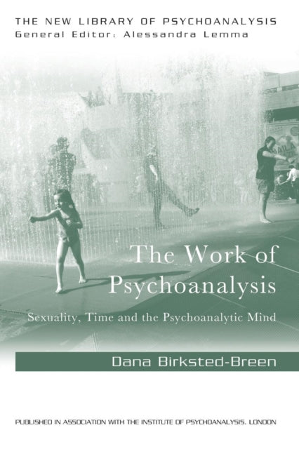 The Work of Psychoanalysis