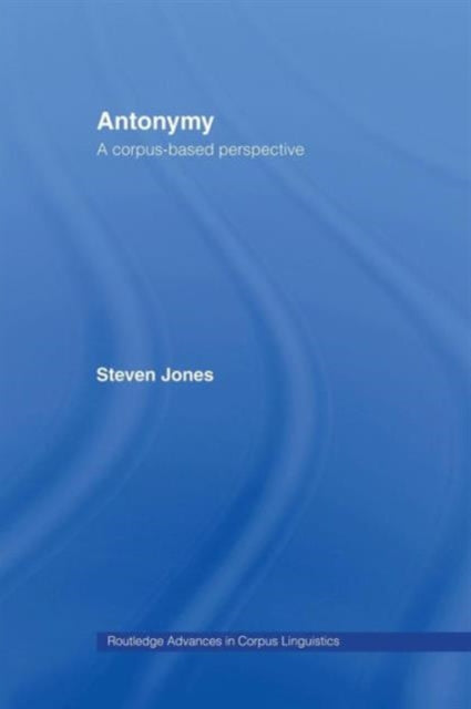 Book cover of: Antonymy. By: Steven Jones