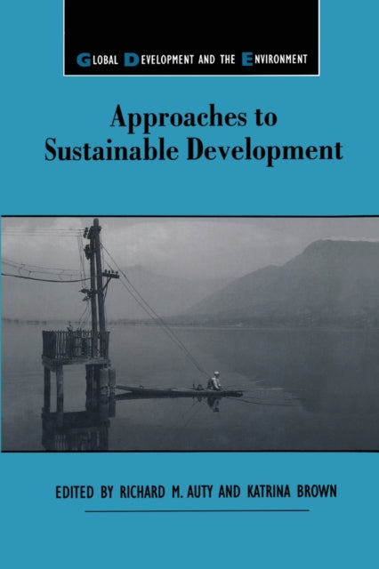 Book cover of: Approaches to Sustainable Development. By: R. M. Auty