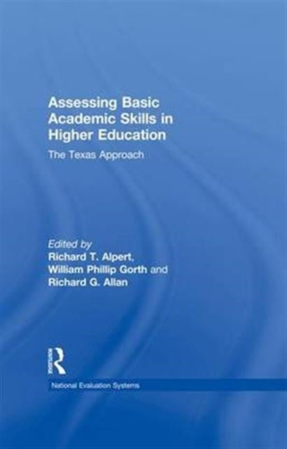Book cover of: Assessing Basic Academic Skills in Higher Education. By: Richard T. Alpert