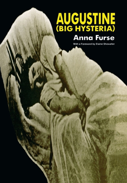 Book cover of: Augustine (Big Hysteria). By: Anna Furse