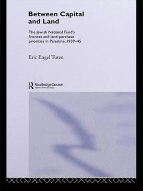 Book cover of: Between Capital and Land. By: Eric Engel Tuten