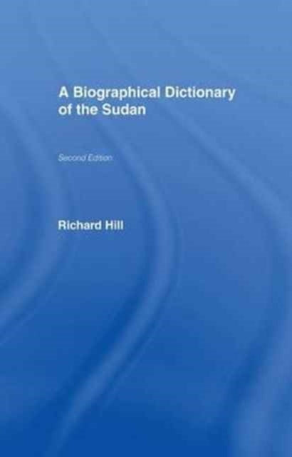 Book cover of: Biographical Dictionary of the Sudan. By: Richard Hill