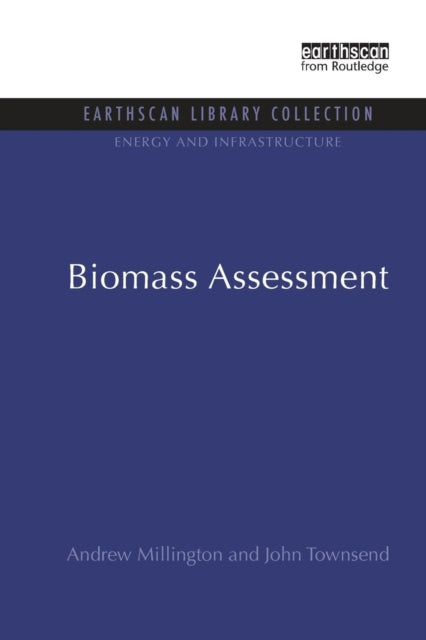 Book cover of: Biomass Assessment. By: Andrew Millington