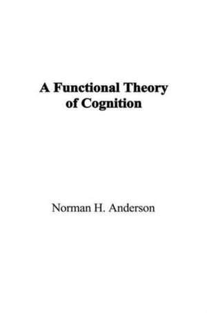Functional Theory of Cognition