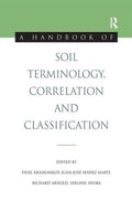 A Handbook of Soil Terminology, Correlation and Classification