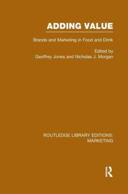 Book cover of: Adding Value (RLE Marketing). By: Geoffrey Jones