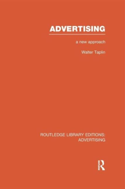 Book cover of: Advertising A New Approach. By: Walter Taplin