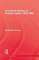 Book cover of: Cultural History of Postwar Japan 1945-1980. By: Tsurumi
