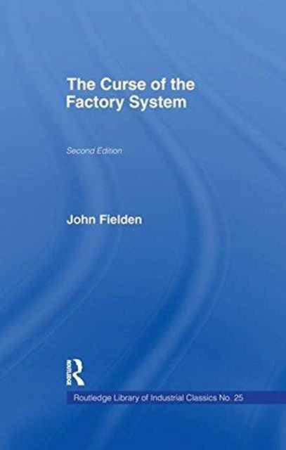Book cover of: Curse of the Factory System. By: John Fielden