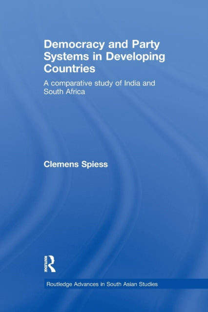 Book cover of: Democracy and Party Systems in Developing Countries. By: Clemens Spiess