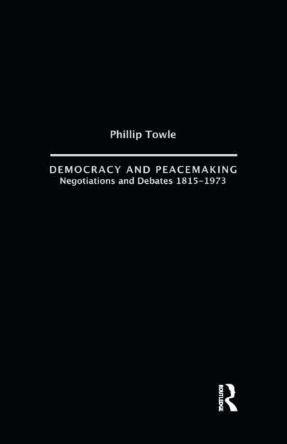 Democracy and Peace Making