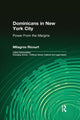 Book cover of: Dominicans in New York City. By: Milagros Ricourt