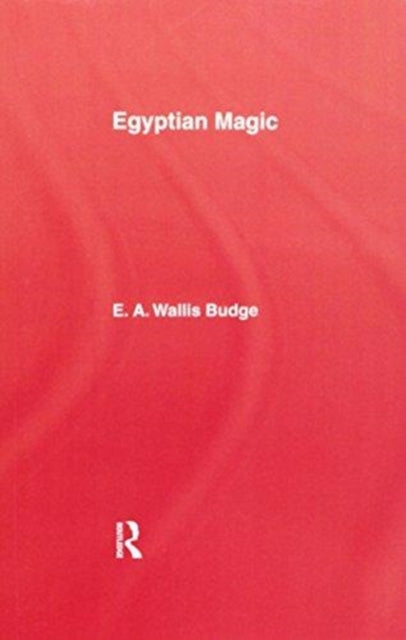 Book cover of: Egyptian Magic. By: Budge