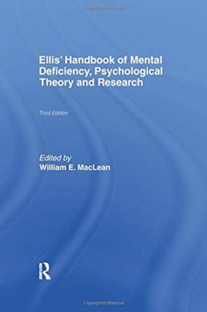 Ellis' Handbook of Mental Deficiency, Psychological Theory and Research