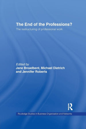 The End of the Professions?