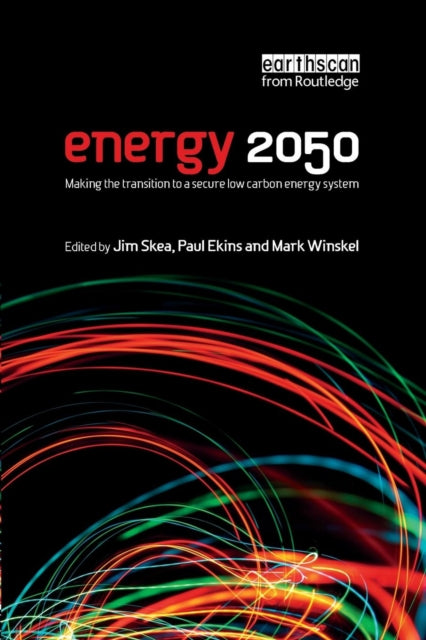 Book cover of: Energy 2050. By: Jim Skea